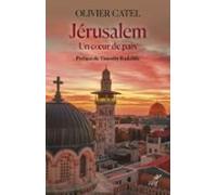 Jérusalem Un Coeur De Paix (ebook)