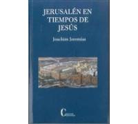 Jerusalén En Tiempos De Jesús ( Nueva Edición )