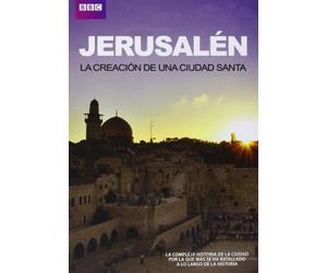 Jerusalén: La creación de una ciudad santa [DVD]