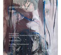Jesper Nordin : Vicinities. Ekdahl, Quatuor Diotima, Liao, Harding.