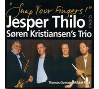 Jesper Thilo & ... - Snap Your Fingers