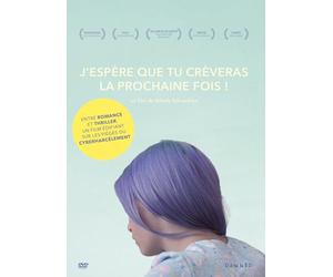 J'espère que tu crèveras la prochaine fois ! [Francia] [DVD]