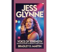 JESS GLYNNE: Voice of Strength - The Untold Story of Britain’s Chart Queen