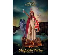 Jessa Hastings Magnolia Parks: Into the Dark (Tapa blanda)