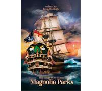 Jessa Hastings Magnolia Parks: The Long Way Home (Tapa blanda)