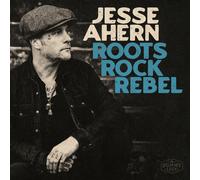 Jesse Ahern Roots Rock Rebel (CD) Album