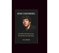 JESSE EISENBERG: The Thinker Who Rewrote Fame, The Mind That Never Stops Moving