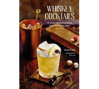 Jesse Estes Whiskey Cocktails (Tapa dura) (Importación USA)