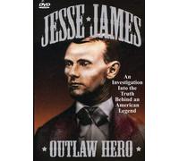 Jesse James - Jesse James: Outlaw Hero [USA] [DVD]