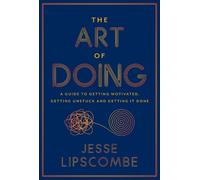 Jesse Lipscombe The Art of Doing (Tapa blanda)