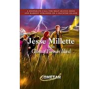Jesse Millette and the Ghosts of Flannan Island (Original Jesse Millette Mystery Stories)