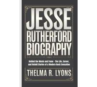 JESSE RUTHERFORD BIOGRAPHY: Behind the Music and Fame - The Life, Career, and Untold Stories of a Modern Rock Sensation
