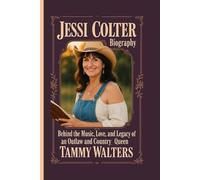 JESSI COLTER BIOGRAPHY: Behind the Music, Love, And Legacy Of An Outlaw And Country Queen