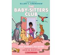 Jessi Ramsey, Pet-sitter: Baby-sitters graphic novel (The Babysitters Club Graphic Novel)