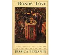 Jessica Benjamin The Bonds of Love (Tapa blanda)