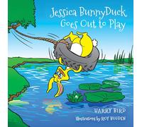 Jessica BunnyDuck Goes Out to Play