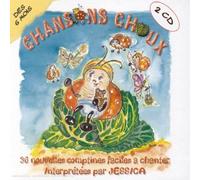 Jessica - Chansons Choux/Vol. 1 & 2