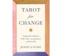 Jessica Dore Tarot for Change (Tapa blanda)