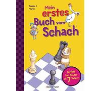 Jessica E. Mart Mein erstes Buch vom Schach. Tricks und Strategien (Tapa blanda)