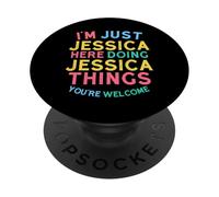 Jessica está aquí Haciendo Cosas Divertidas con el Nombre de Jessica PopSockets PopGrip Adhesivo