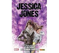 Jessica Jones 3. El retorno del Hombre Púrpura (100% MARVEL HC)