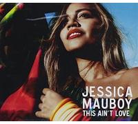 Jessica Mauboy - This Ain't Love (Single)