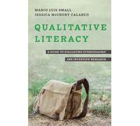 Jessica McCrory Calarco Mario Luis Small Qualitative Literacy (Tapa blanda)