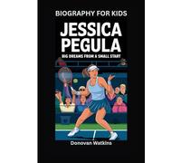 JESSICA PEGULA: Big Dreams from a Small Start- Biography For Kids