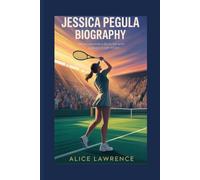 JESSICA PEGULA BIOGRAPHY: The Billionaire’s Daughter Who Earned Every Point: From Family Fortune to Tennis Stardom and Global Respect