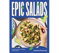 Jessica Prescott Epic Salads (Tapa dura)