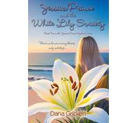 Jessica Prince and The White Lily Society (Jessica Prince Mysteries)