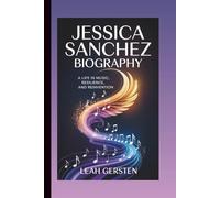 JESSICA SANCHEZ BIOGRAPHY: A Life in Music, Resilience, and Reinvention