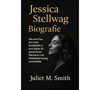 Jessica Stellwag Biografie: Wie eine Frau ihre hohe Sensibilität in eine Stärke für persönliches Wachstum und Selbstbestimmung verwandelte