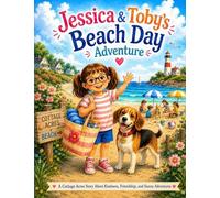Jessica & Toby: Beach Day Adventure: 3 (Jessica and Toby's Adventures)
