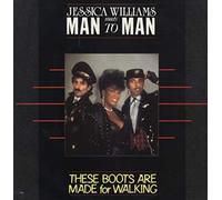 JESSICA WILLIAMS MEETS MAN TO MAN - THESE BOOTS ARE MADE FOR WALKING 7 INCH (7" VINYL 45) UK DIAMOND 1987