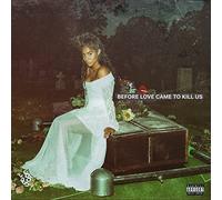 Jessie Reyez – BEFORE LOVE CAME TO KILL US