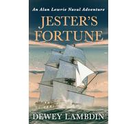 Jester's Fortune: 8 (Alan Lewrie Naval Adventures, 8)