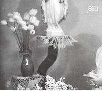 Jesu - Everyday I Get Closer To The L