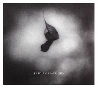 Jesu - Opiate Sun EP