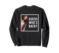 Jesucristo Adivina quién está de vuelta Dios Divertido Regalo cristiano de la iglesia Sudadera
