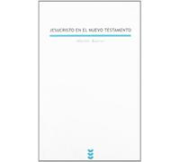 Jesucristo en El Nuevo Testamento: 105 (Biblioteca Estudios Bíblicos)