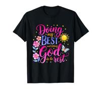 Jesucristo Haciendo mi Mejor Esfuerzo y dejando Que Dios Haga el Resto Camiseta