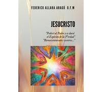 JESUCRISTO: "Pediré al Padre y os dará el Espíritu de la Verdad". "Bienaventurados vosotros" (ESPIRITUALIDAD ORACIÓN Y VIDA)