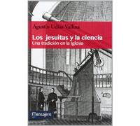Jesuitas y La Ciencia: Una tradición en la Iglesia