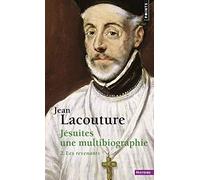 Jésuites, tome 2: Une multibiographie 2. Les revenants (Points Histoire, 2)