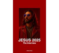 JESUS 2025: The Interview