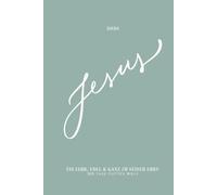 JESUS 2026: Der ultimative christliche Wochenplaner im A5-Format // Mit täglichen Bibelversen, Wochen- und Monatsfokus, Powerfragen, Trackern uvm - ... mit Gott leben // Der Kalender der hilft