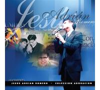 Jesus Adrian Romero - Lo mejor de Jesus Adrian Romero coleccion de Adoracion
