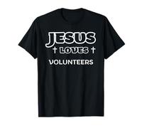 Jesús ama a los voluntarios dadores cristianos desinteresados Camiseta