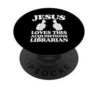 Jesús ama Estas adquisiciones Bibliotecario Iglesia Cristiana PopSockets PopGrip Adhesivo